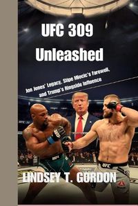 Cover image for UFC 309 Unleashed