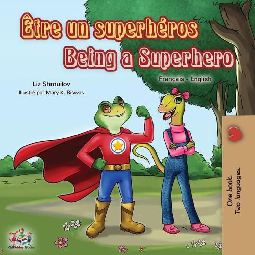 Cover image for Etre un superheros Being a Superhero: French English Bilingual Book