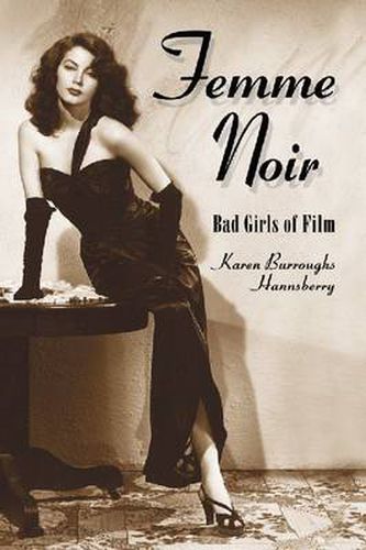 Cover image for Femme Noir: Bad Girls of Film