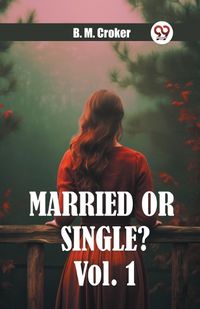 Cover image for Married or single? Vol. 1