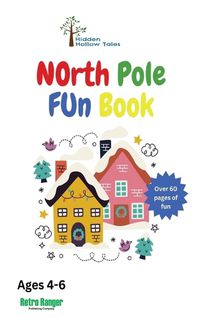 Cover image for Hidden Hollow Tales North Pole Fun Book