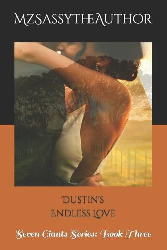 Cover image for Dustin's Endless Love: Seven Giants Series: Book Three