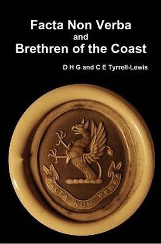 Cover image for Facta Non Verba and Brethren of the Coast