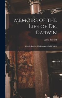 Cover image for Memoirs of the Life of Dr. Darwin