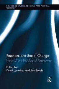 Cover image for Emotions and Social Change: Historical and Sociological Perspectives