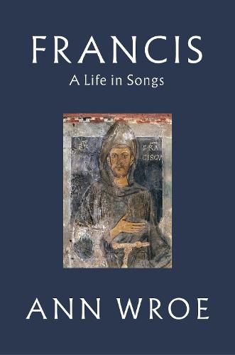 Cover image for Francis: A Life in Songs