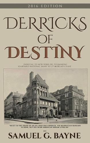 Cover image for Derricks of Destiny 2016 Edition