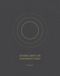 Cover image for Either Limits or Contradictions