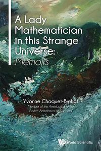 Cover image for Lady Mathematician In This Strange Universe, A: Memoirs