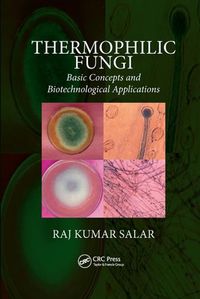 Cover image for Thermophilic Fungi: Basic Concepts and Biotechnological Applications