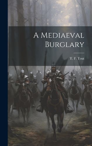 Cover image for A Mediaeval Burglary