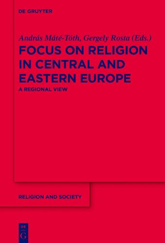 Cover image for Focus on Religion in Central and Eastern Europe: A Regional View