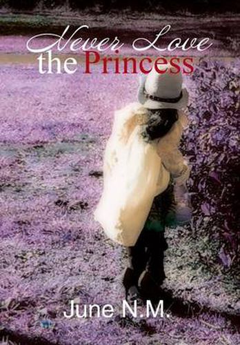 Cover image for Never Love the Princess