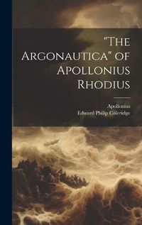 Cover image for "The Argonautica" of Apollonius Rhodius