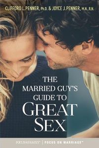 Cover image for Married Guy's Guide to Great Sex, The