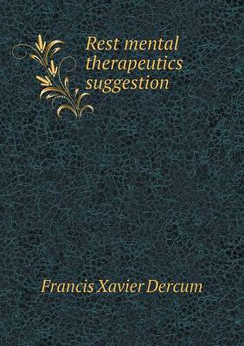 Cover image for Rest mental therapeutics suggestion