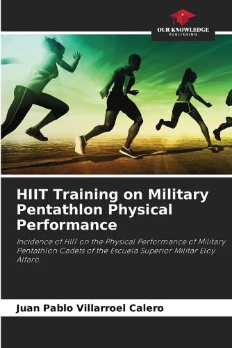 Cover image for HIIT Training on Military Pentathlon Physical Performance