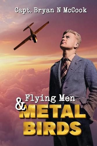 Cover image for Flying Men & Metal Birds