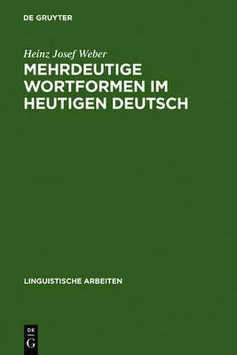 Cover image for Mehrdeutige Wortformen im heutigen Deutsch