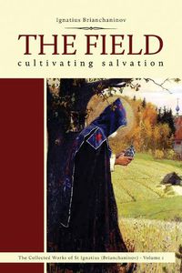 Cover image for The Field: Cultivating Salvation