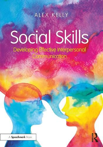 Cover image for Social Skills: Developing Effective Interpersonal Communication