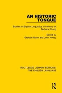 Cover image for An Historic Tongue: Studies in English Linguistics in Memory of Barbara Strang