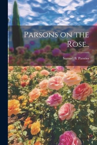 Parsons on the Rose..