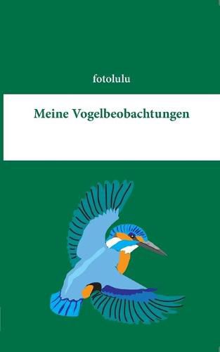 Cover image for Meine Vogelbeobachtungen