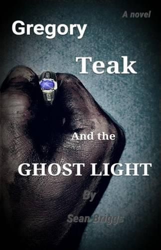 Cover image for Gregory Teak and the Ghost Light