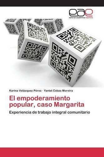 Cover image for El empoderamiento popular, caso Margarita