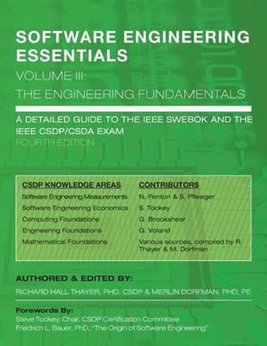 SOFTWARE ENGINEERING ESSENTIALS, Volume III: The Engineering Fundamentals