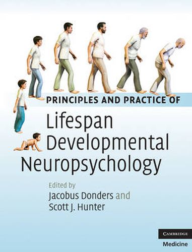 Cover image for Principles and Practice of Lifespan Developmental Neuropsychology