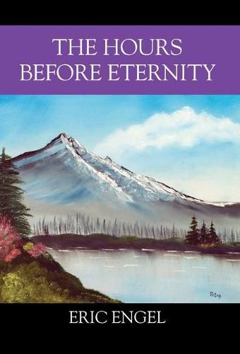 Cover image for The Hours Before Eternity