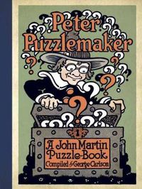Cover image for Peter Puzzlemaker: A John Martin Puzzle-Book