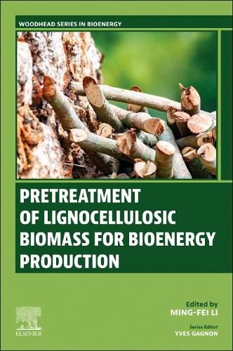 Cover image for Pretreatment of Lignocellulosic Biomass for Bioenergy Production