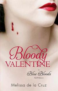 Cover image for Bloody Valentine: Blue Bloods