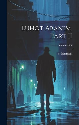 Cover image for Luhot Abanim, Part II; Volume pt. 2