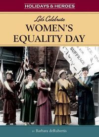 Cover image for Let's Celebrate Women's Equality Day