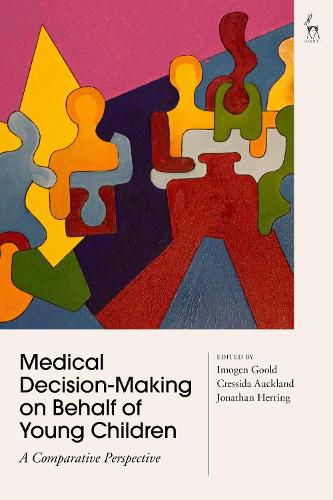 Cover image for Medical Decision-Making on Behalf of Young Children: A Comparative Perspective