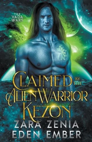 Cover image for Claimed By The Alien Warrior Kezon