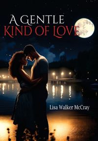 Cover image for A Gentle Kind of Love