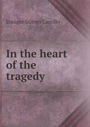 Cover image for In the heart of the tragedy