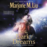 Cover image for In the Dark of Dreams: A Dirk & Steele Novel