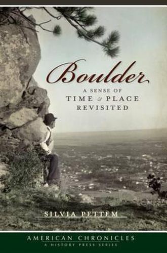 Boulder: A Sense of Time & Place Revisited