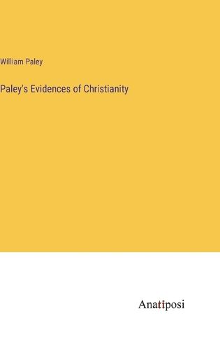 Paley's Evidences of Christianity