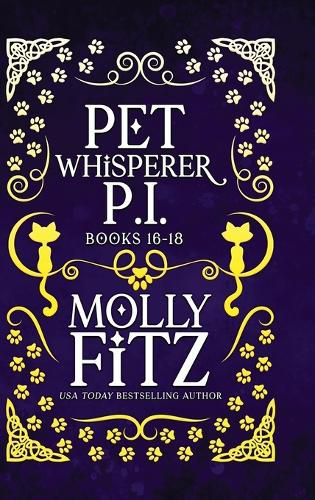 Cover image for Pet Whisperer P.I. Books 16-18 Special Edition