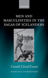 Cover image for Men and Masculinities in the Sagas of Icelanders