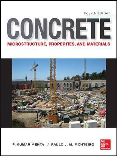 Cover image for Concrete: Microstructure, Properties, and Materials