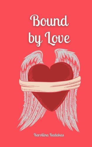 Cover image for Bound by Love