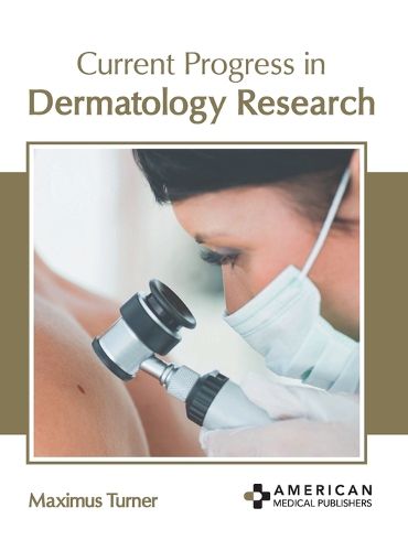 Cover image for Current Progress in Dermatology Research